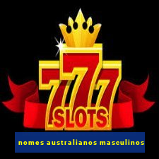 nomes australianos masculinos